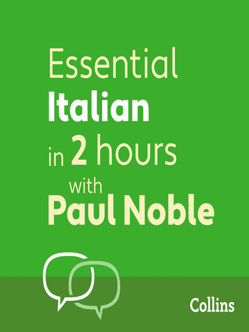 Paul Noble创作的Essential Italian in Two Hours作品的详细信息 - 可供借阅